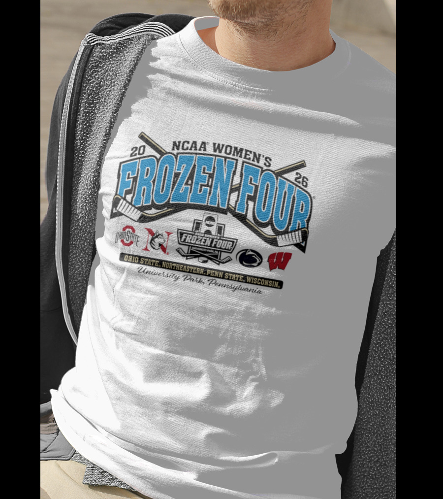 Penn State NCAA Women's Hockey 2026 Frozen Four Ohio State Northeastern Wisconsin University Park Pennsylvania T-Shirt