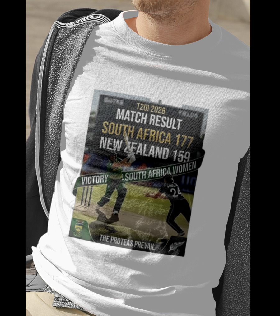 T20I 2026 Match Result South Africa 177 New Zealand 159 Victory South Africa Women The Proteas Prevail T-Shirt