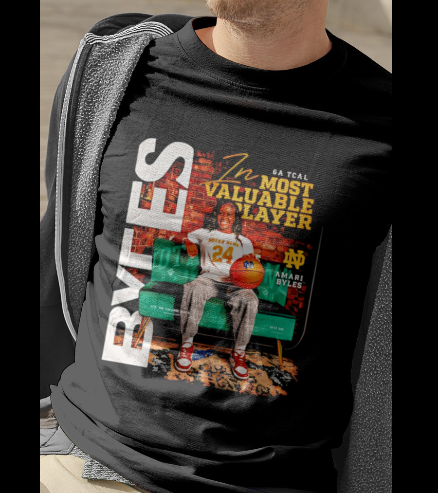 Amari Byles 6A Tcal Most Valuable Player Notre Dame Basketball 24 T-Shirt