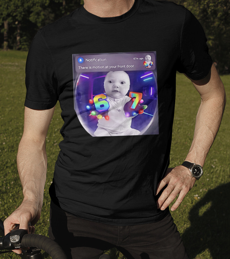 AI Baby Notification Meme Motion At Your Front Door 67 LED Gloves T-Shirt