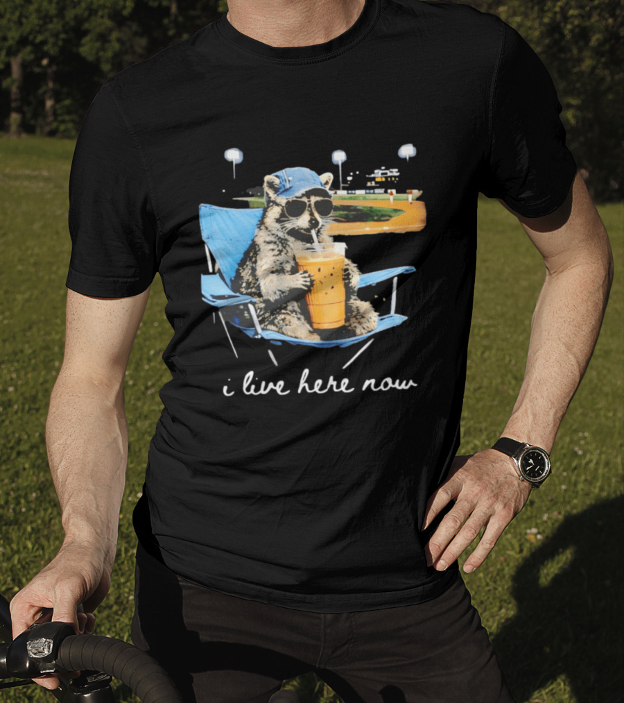 Raccoon I Live Here Now Funny Coffee Lover Camping Chair Sunglasses Baseball Cap T-Shirt