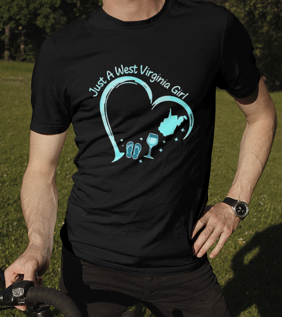 Just A West Virginia Girl Heart Wine Glass Slippers Map T-Shirt