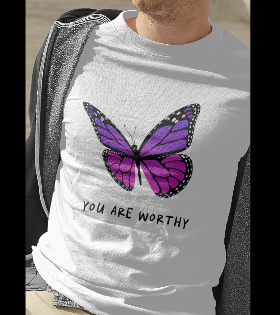 You Are Worthy Butterfly Purple Pink T-Shirt