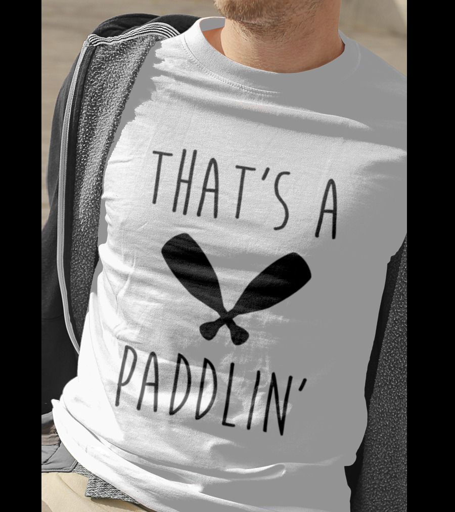 That's A Paddlin' Paddle Oars Crossed T-Shirt