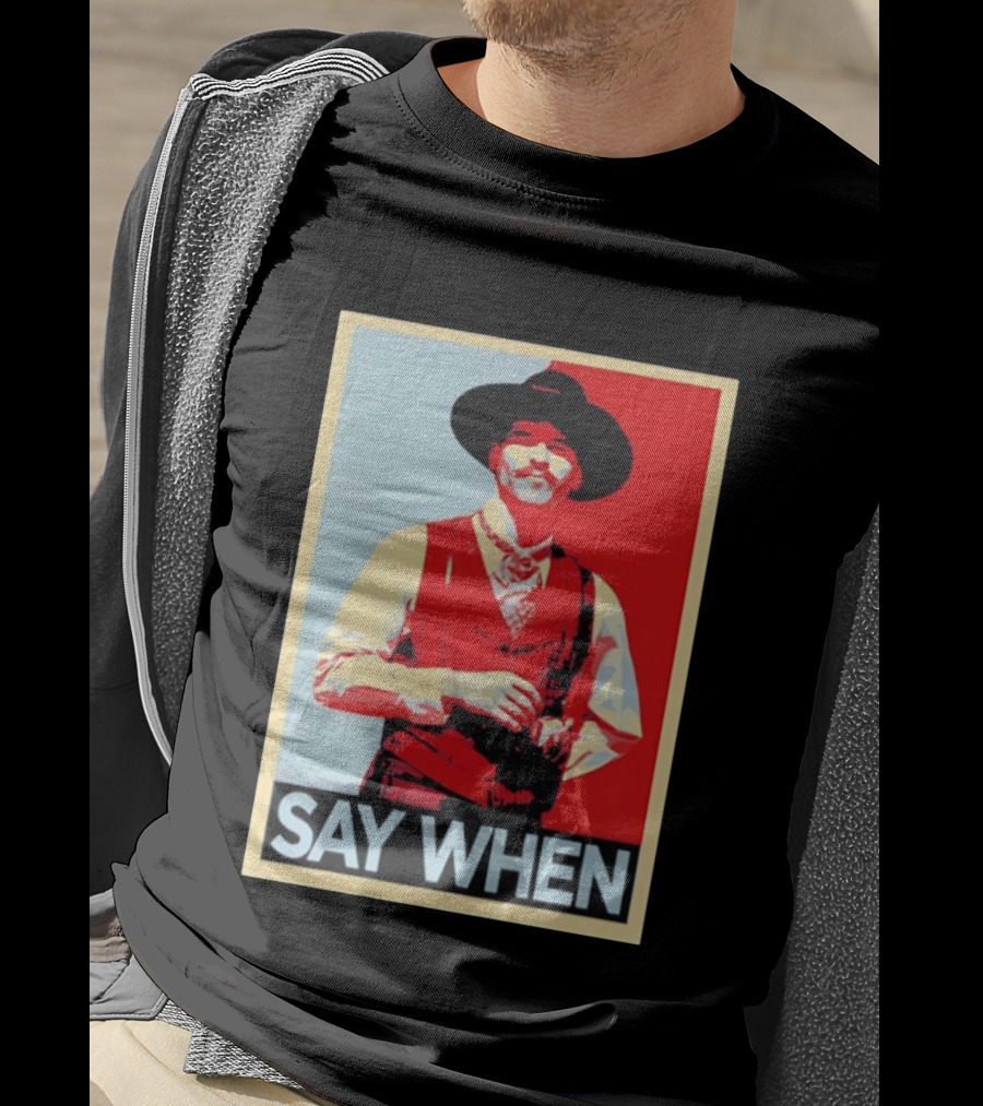 Doc Holliday Tombstone Movie Say When Hope T-Shirt