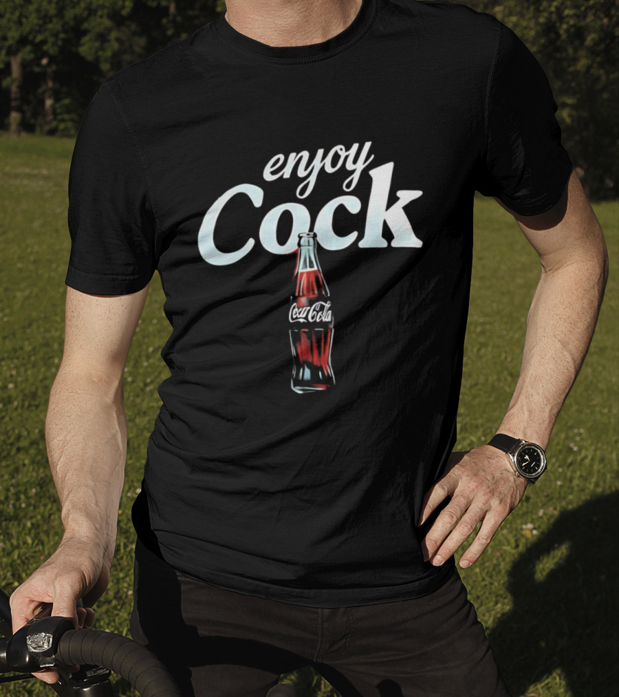 Enjoy Cock Coca Cola Bottle T-Shirt