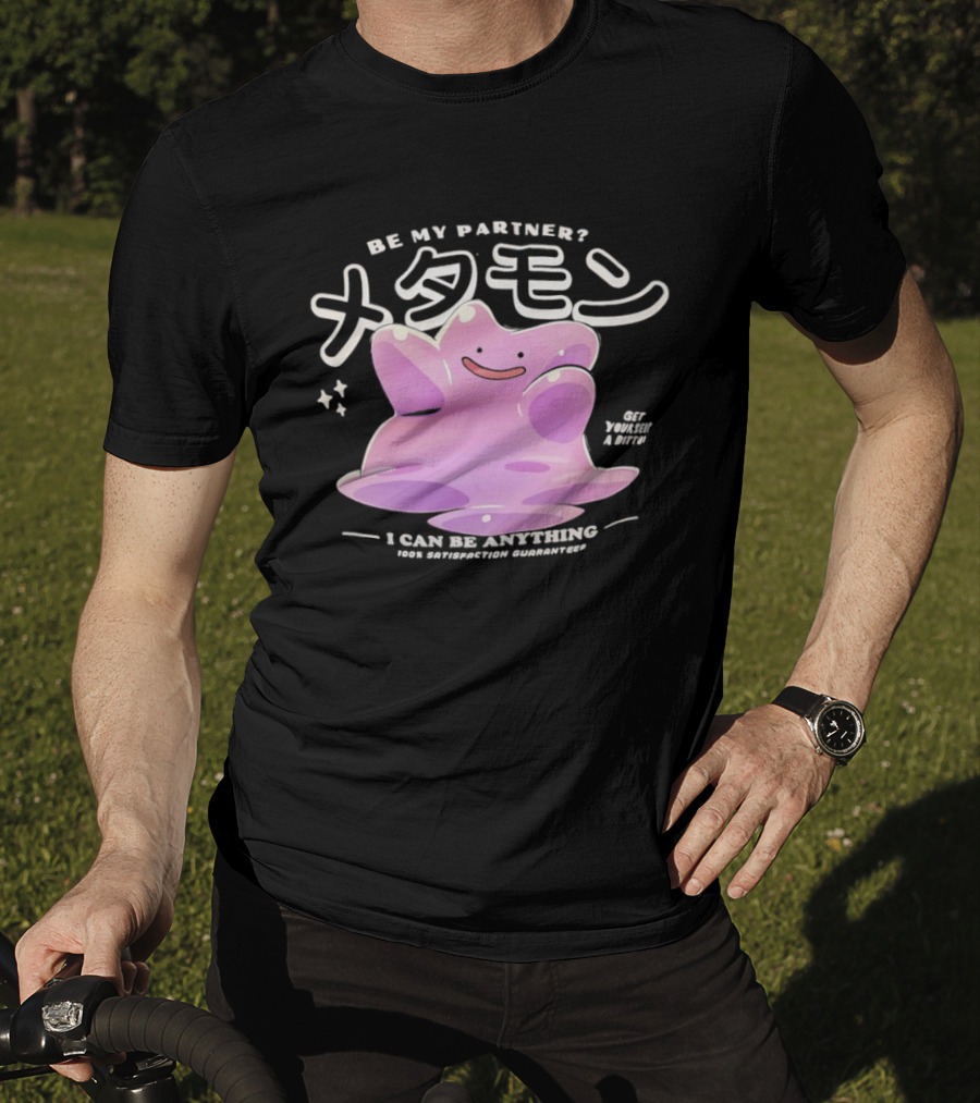 Pokemon Ditto Be My Partner I Can Be Anything Transformation T-Shirt