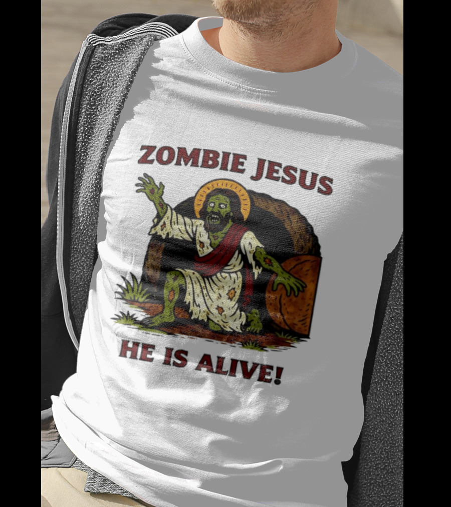 Zombie Jesus He Is Alive Resurrection Meme T-Shirt