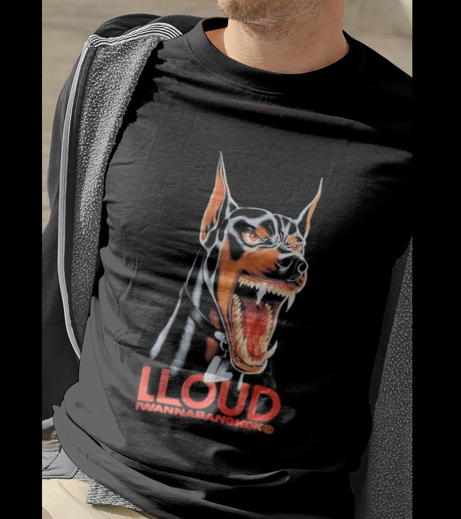 LLoud Doberman Bangkok I Wanna T-Shirt