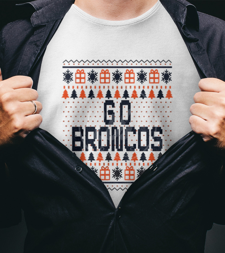 Go Broncos Denver Broncos Football Merry Christmas Festive Ugly Sweater T-Shirt