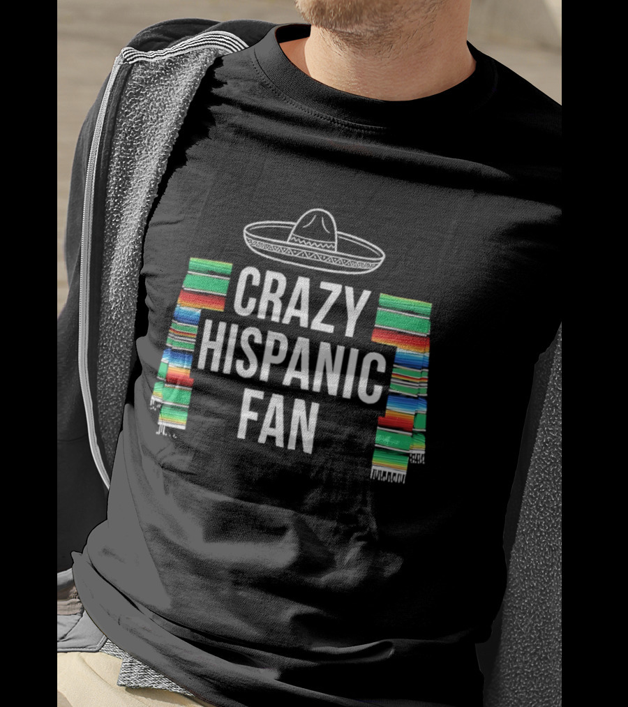 Crazy Hispanic Fan Sombrero And Colorful Serape Stripes T-Shirt