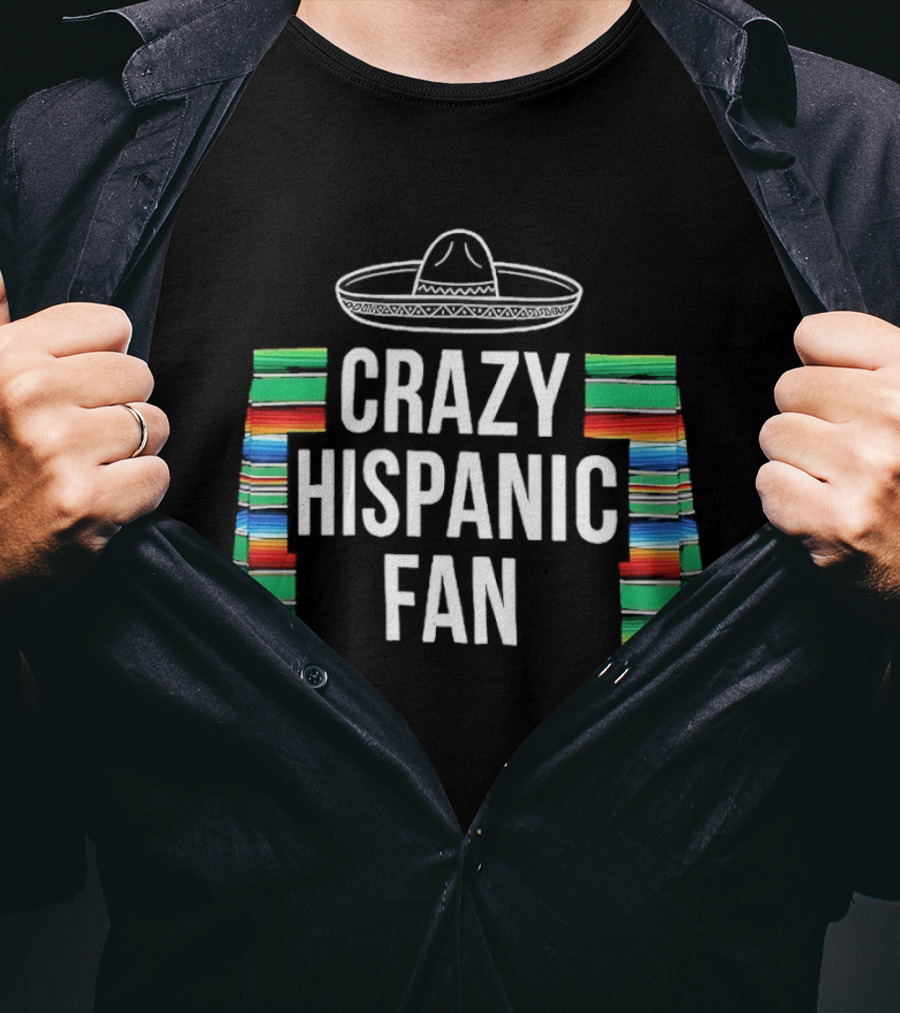 Crazy Hispanic Fan Sombrero And Colorful Serape Stripes T-Shirt