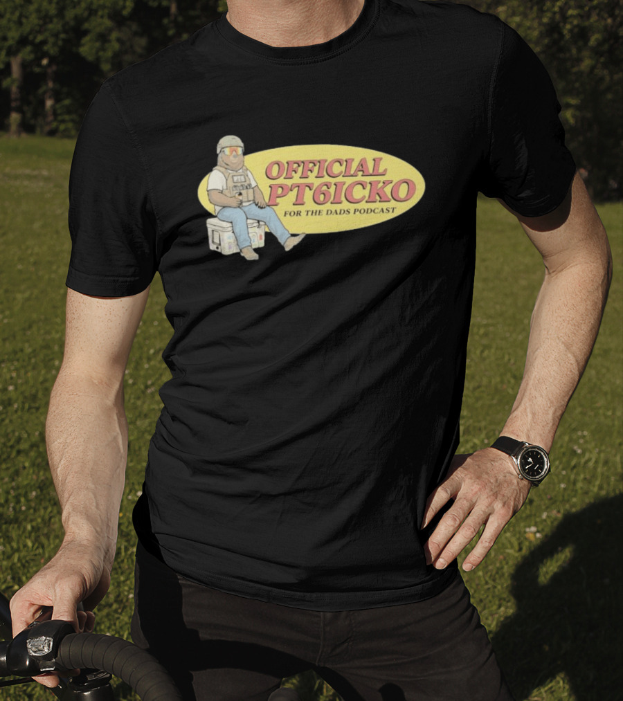 For The Dads Podcast Official PT6icko Bear Sitting On Cooler T-Shirt