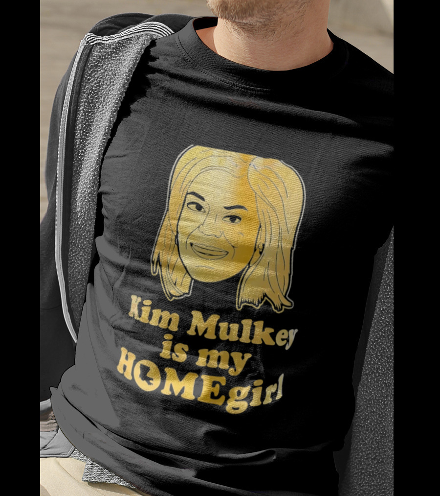 Kim Mulkey Is My Homegirl Face Motivational Fan Support T-Shirt