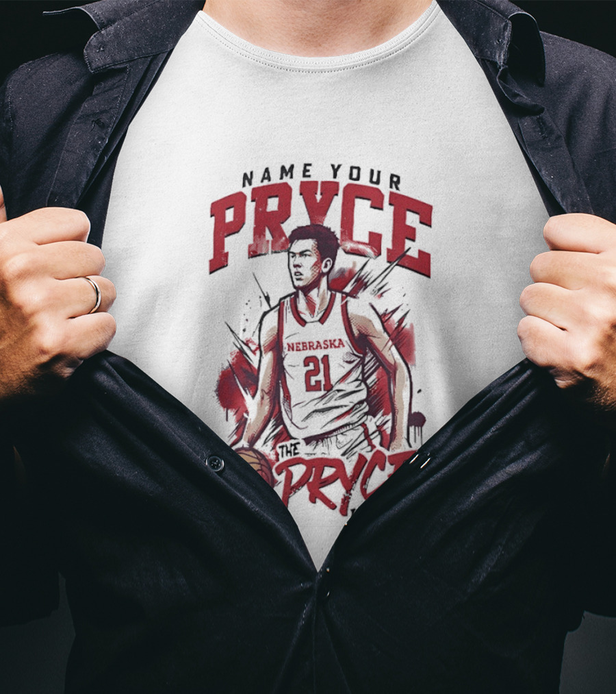 Name Your Pryce Nebraska Cornhuskers Basketball Player 21 Bryce Williams T-Shirt