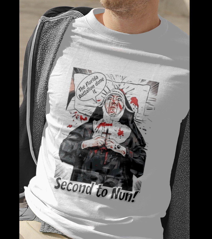 Second To Nun The Florida Fighting 3rd Regiment Inside Joke T-Shirt