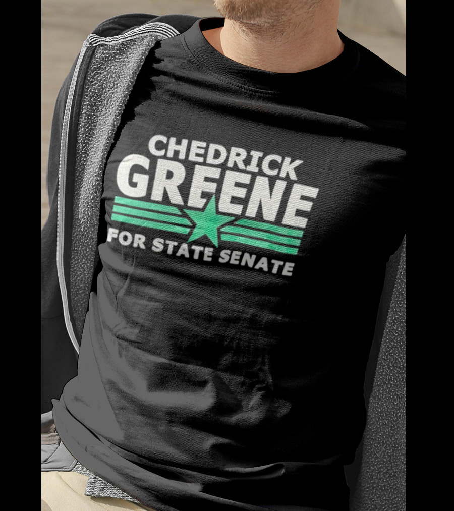 Chedrick Greene For State Senate Campaign Star And Stripes T-Shirt