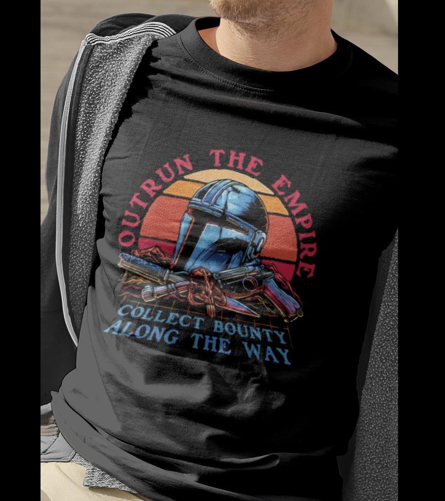 Outrun The Empire Collect Bounty Along The Way Din Djarin Helmet And Blasters T-Shirt