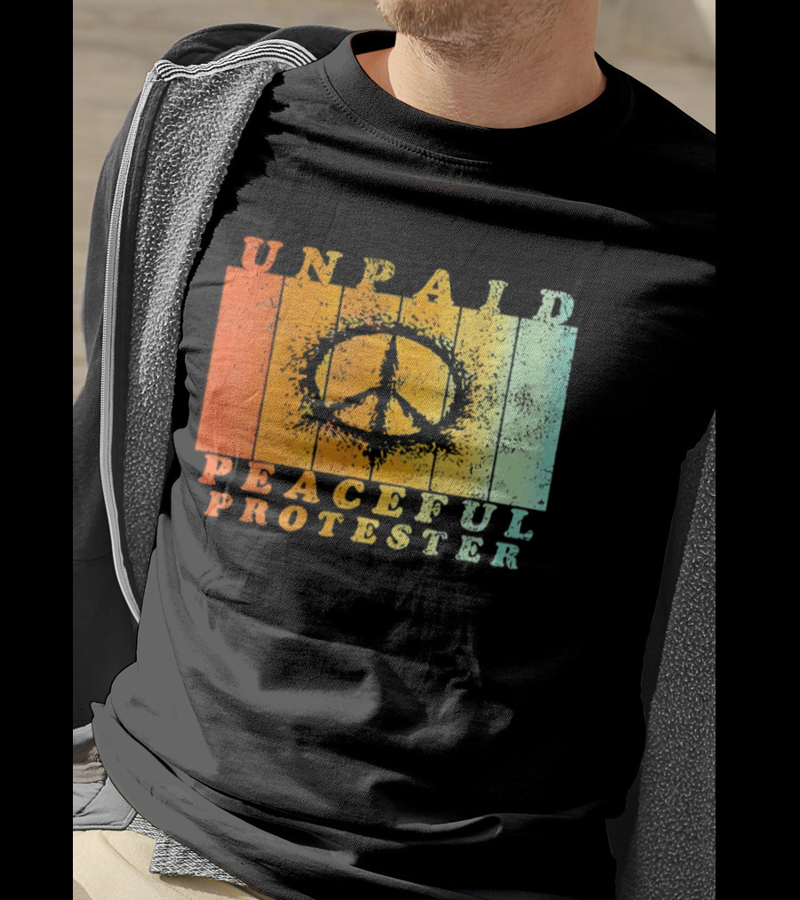 Unpaid Peaceful Protester Identity With Vintage Peace Symbol Rainbow Stripes T-Shirt