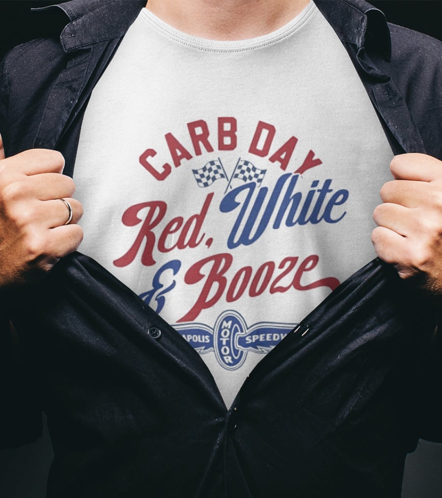 Indianapolis Speedway Motor Carb Day Red White And Booze Racing Flags T-Shirt