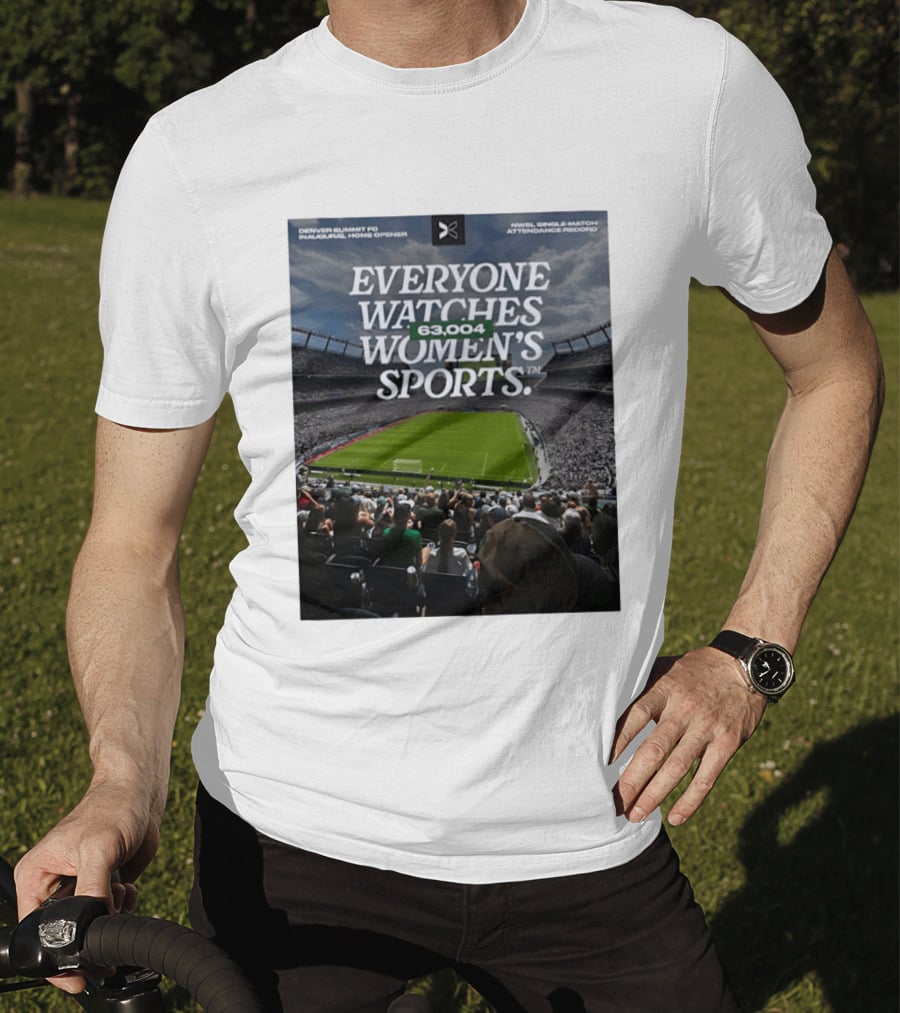 NWBL Single Match Attendance Record Everyone Es Women's Sports 63004 Denver Summit FC Inaugural Home Opener T-Shirt