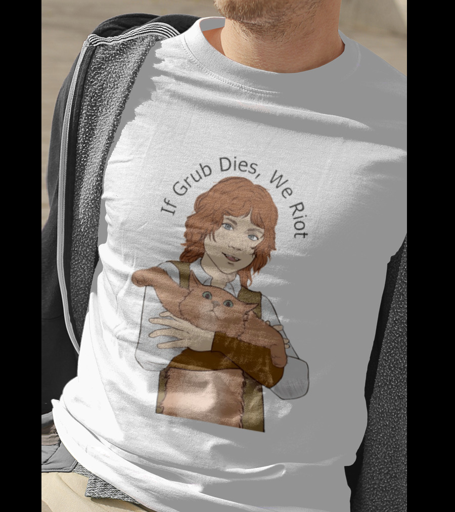 If Grub Dies We Riot Character With Cat Drawing T-Shirt