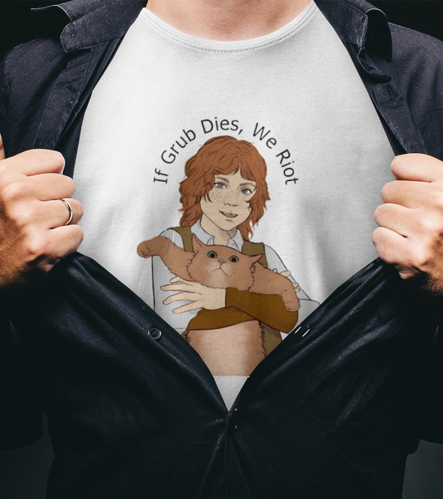 If Grub Dies We Riot Character With Cat Drawing T-Shirt