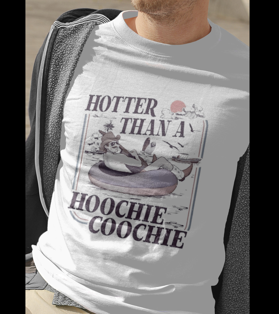 Hotter Than A Hoochie Coochie Floating Sunset Scene With Humor T-Shirt