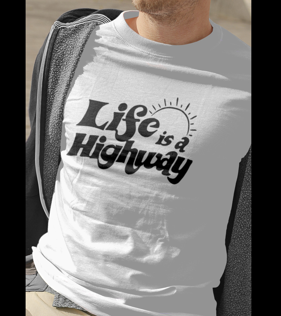 Life Is A Highway Sunburst Motif Retro Font T-Shirt