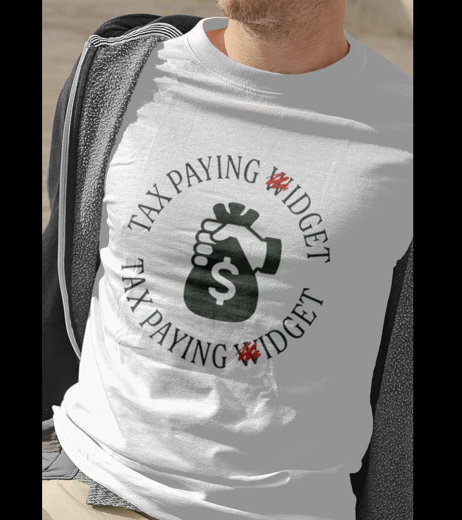 Tax Paying Widget Money Bag T-Shirt