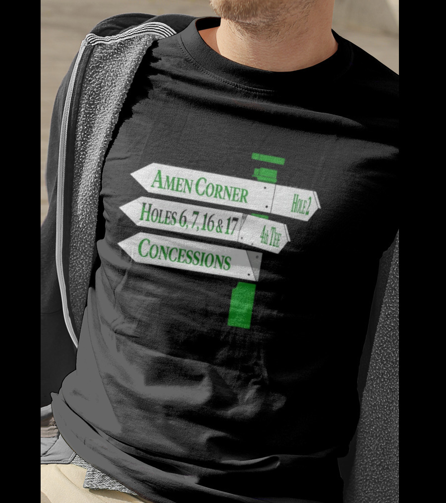 Amen Corner Hole 2 Holes 6 7 16 17 4th Concessions T-Shirt