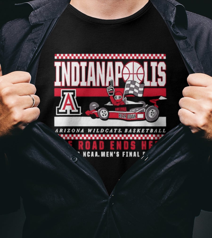 Arizona Wildcats Basketball Indianapolis 2001 NCAA Men's Final Four The Road Ends Here T-Shirt