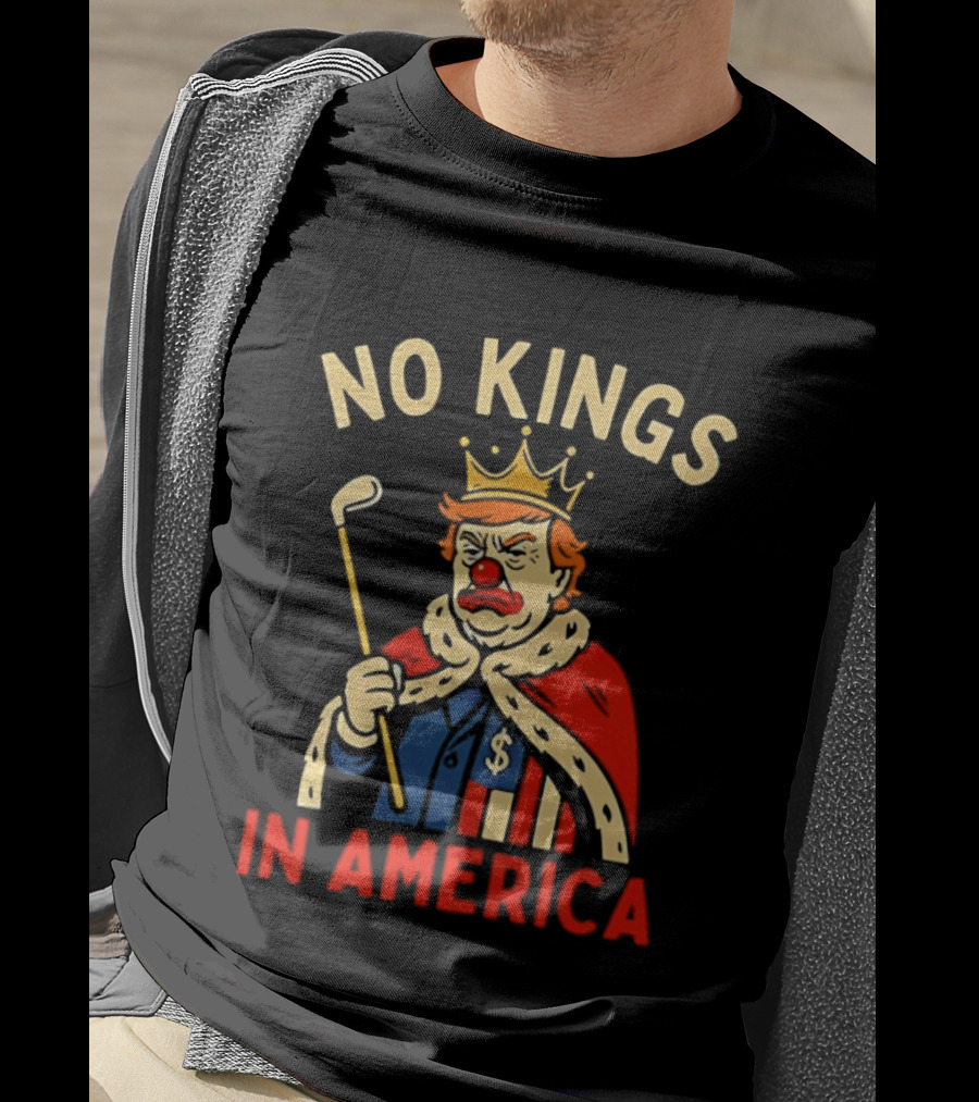 No Kings In America Trump Clown Wearing Crown And Red Nose Golf Club T-Shirt