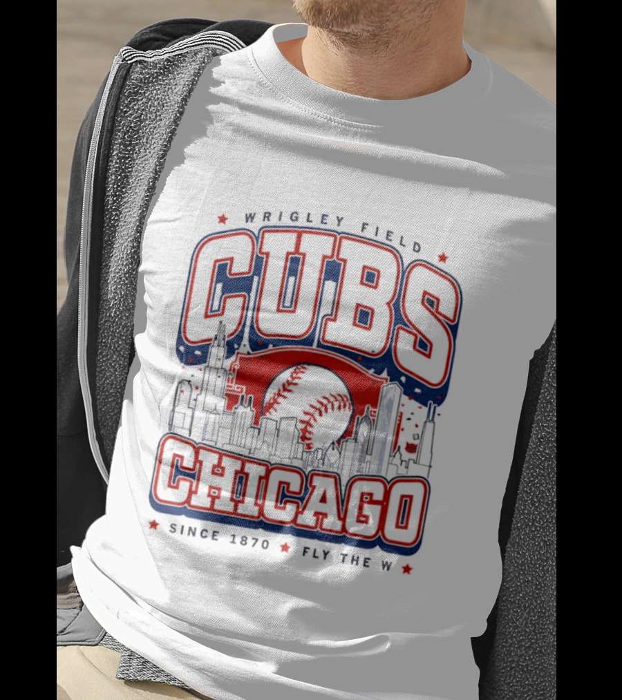 Wrigley Field CUBS Chicago Skyline Since 1870 Fly The W T-Shirt