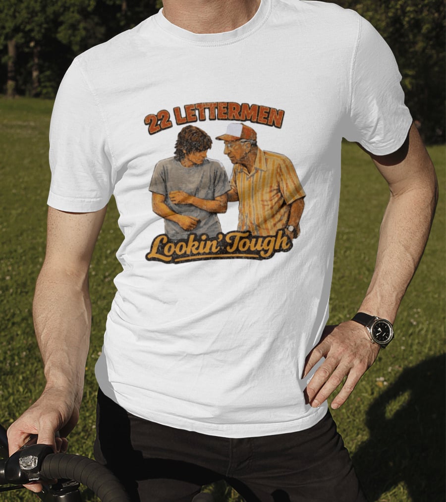 22 Lettermen Lookin' Tough T-Shirt