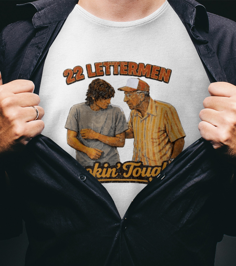 22 Lettermen Lookin' Tough T-Shirt