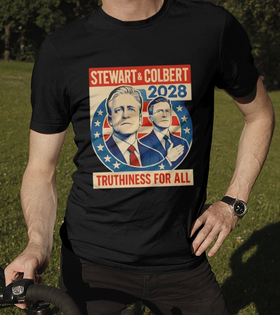Stewart And Colbert 2028 Truthiness For All America Election T-Shirt
