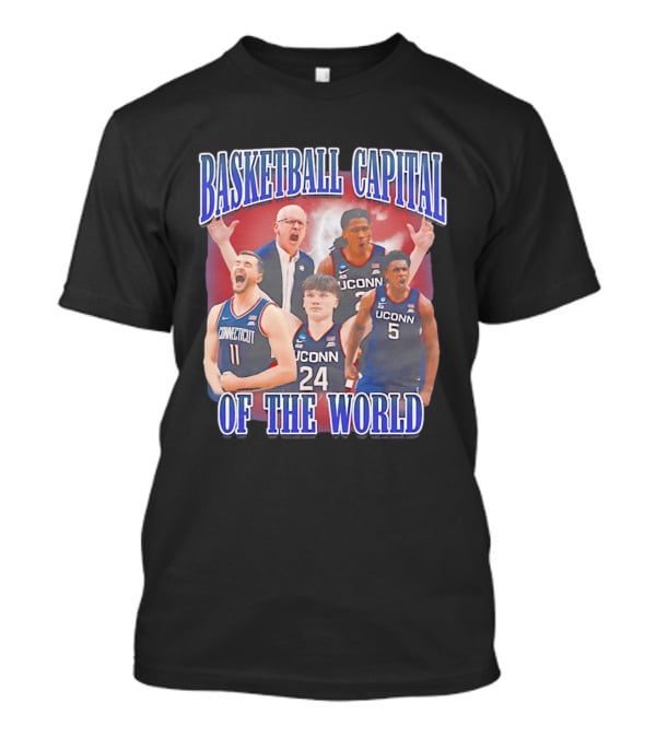 UConn Huskies Basketball Capital Of The World Dan Hurley Players T-Shirt