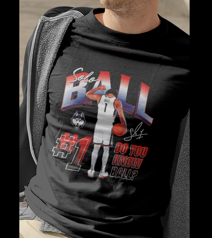 Solo Ball UConn Huskies #1 Do You Know Ball Basketball T-Shirt
