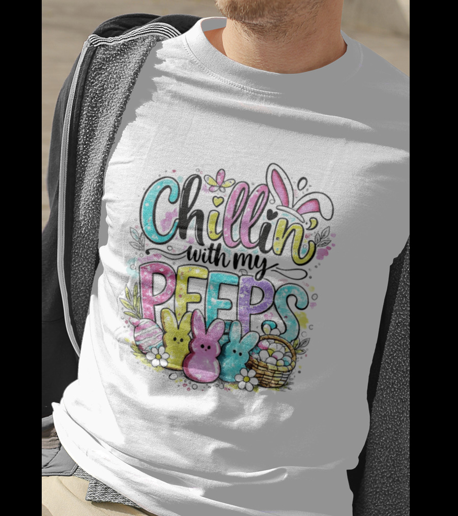 Chillin With My Peeps Easter Bunny Pastel T-Shirt