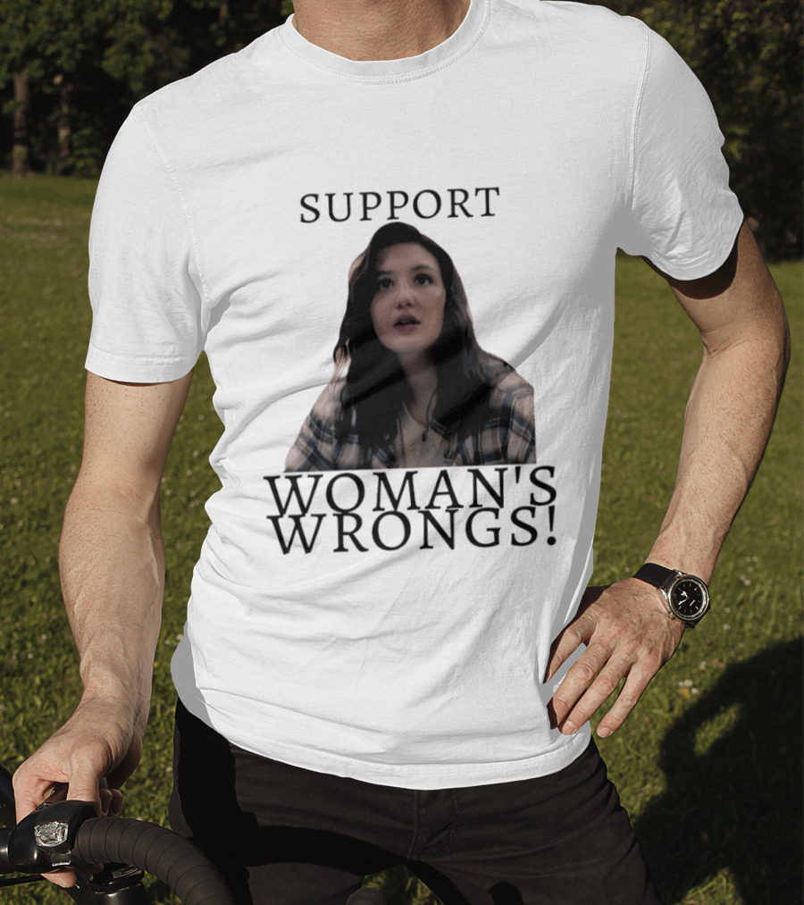 Sophie Nelisse Support Woman's Wrongs Empowerment T-Shirt