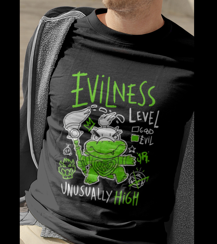 Baby Bowser Evilness Level Unusually High Mischievous Green T-Shirt