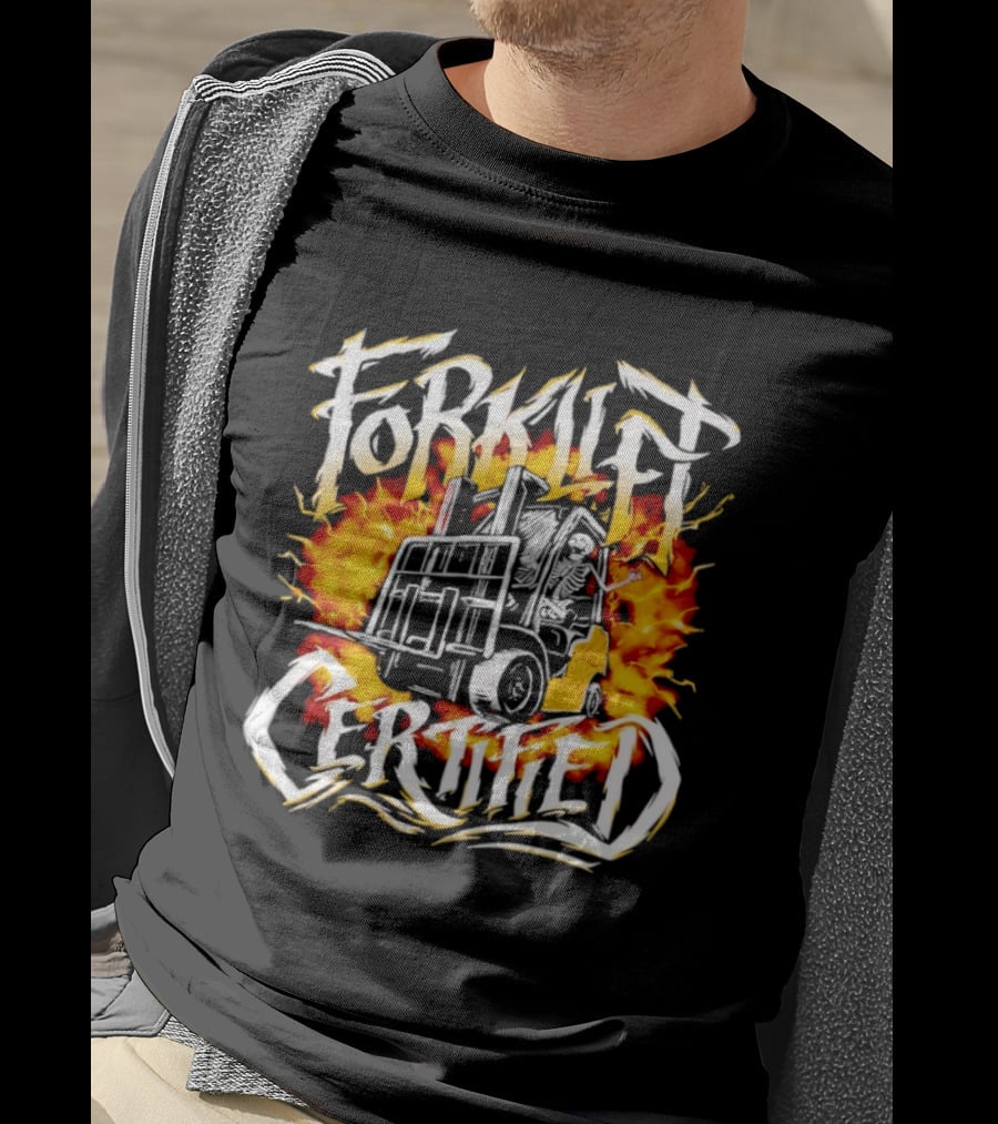 Skeleton Forklift Certified Fire T-Shirt