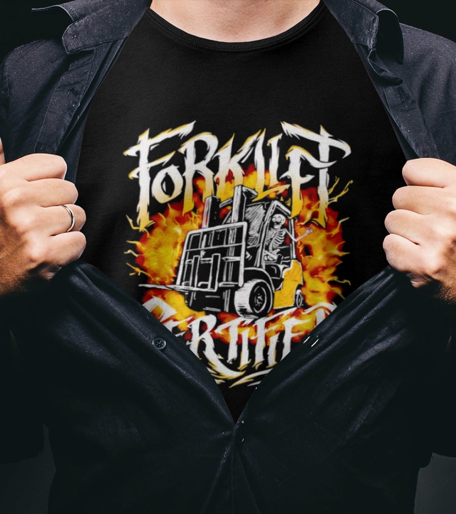 Skeleton Forklift Certified Fire T-Shirt