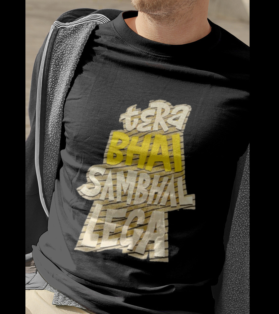 Tera Bhai Sambhal Lega Bold Yellow White T-Shirt
