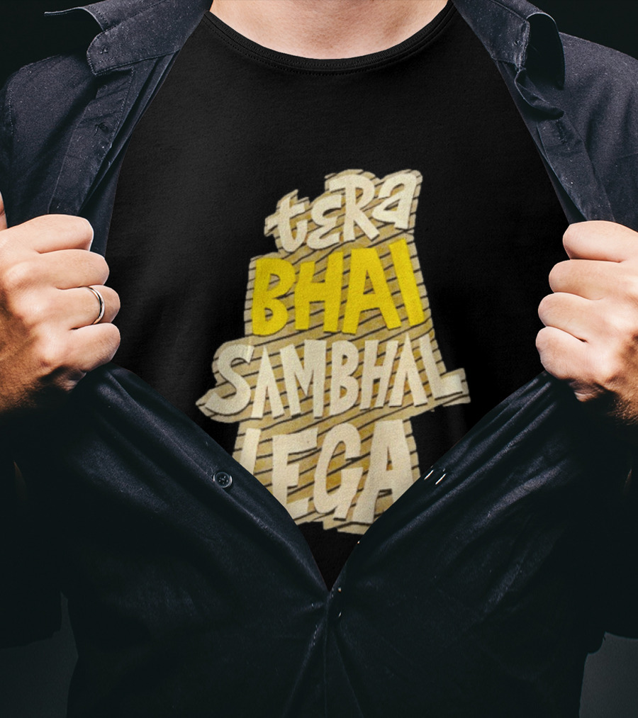 Tera Bhai Sambhal Lega Bold Yellow White T-Shirt