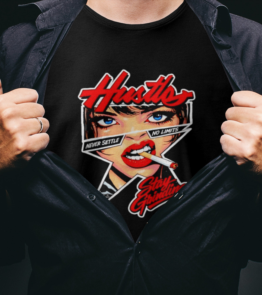 Hustle Never Settle No Limits Stay Grinding Girl Smoking T-Shirt