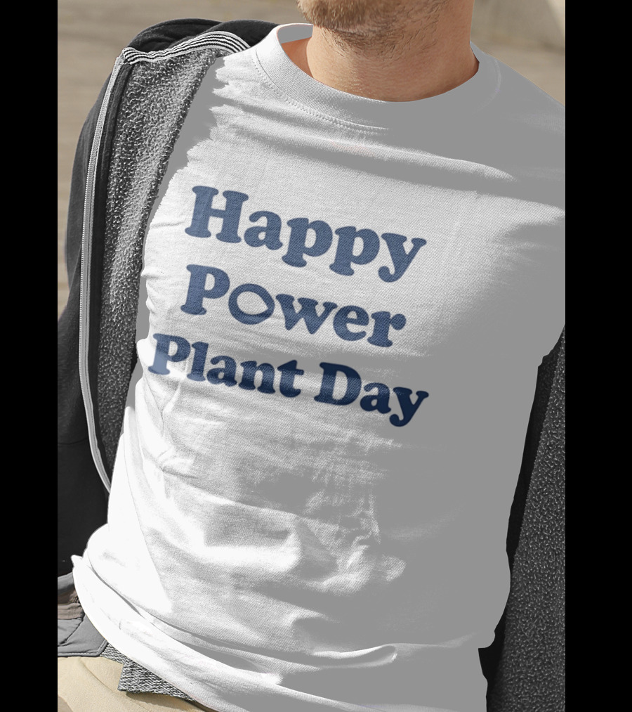 Happy Power Plant Day Energy Celebration T-Shirt