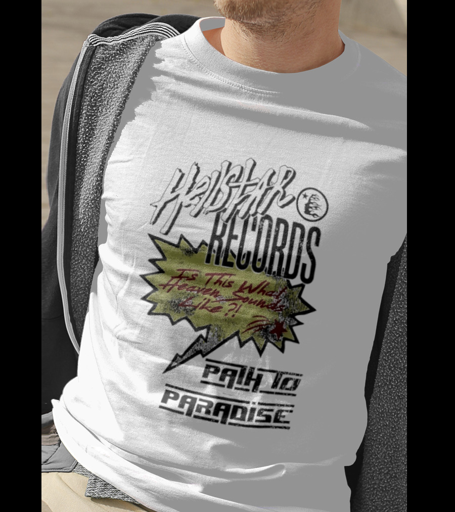 Hellstar Records Is This What Heaven Sounds Like Path To Paradise T-Shirt