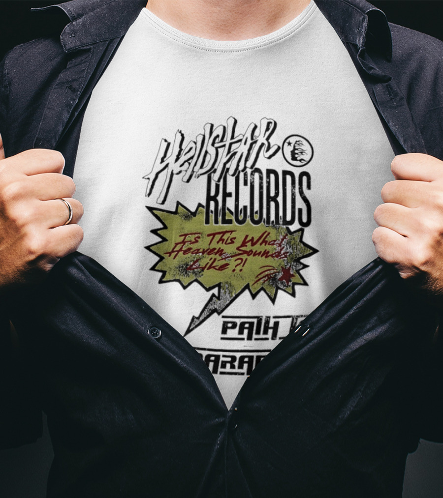 Hellstar Records Is This What Heaven Sounds Like Path To Paradise T-Shirt